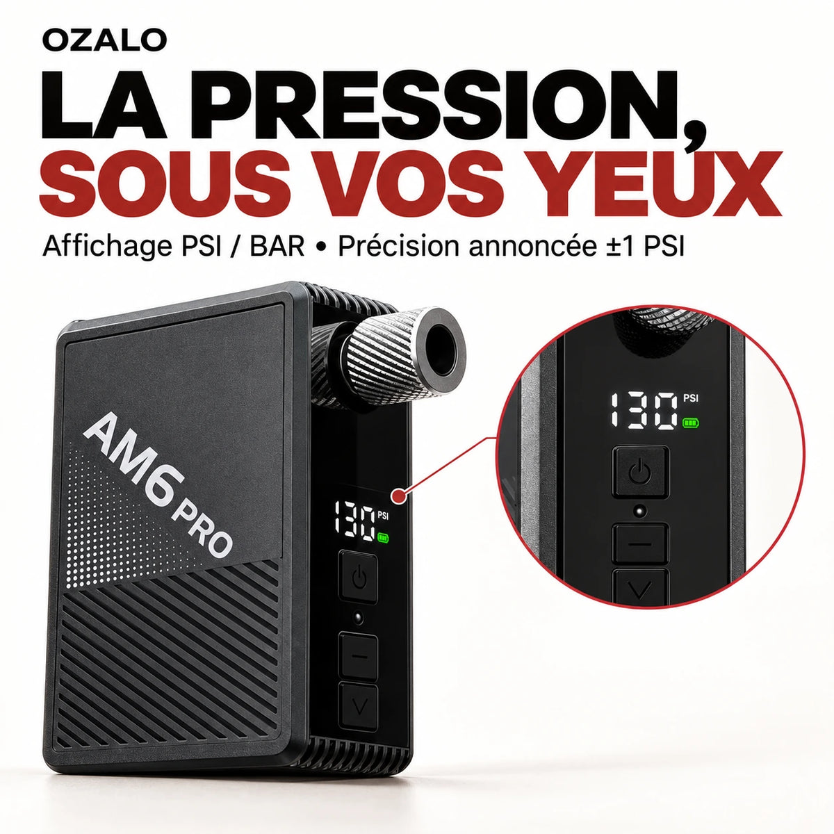 AM6 Pro – Affichage numérique PSI / BAR et précision annoncée ±1 PSI